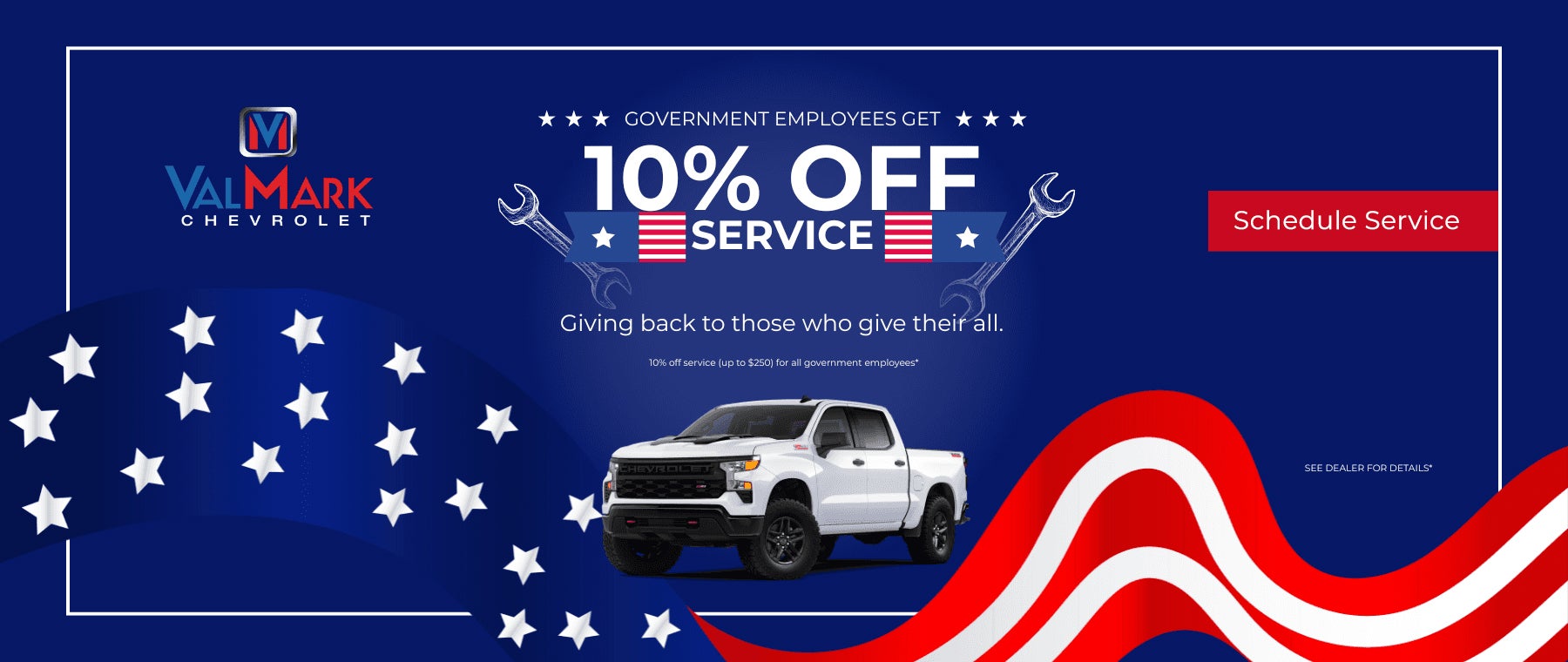 Government employees get 10% off service at ValMark Chevrolet in 